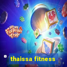 thaissa fitness